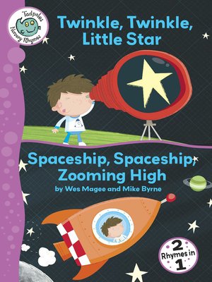 cover image of Twinkle, Twinkle, Little Star and Spaceship, Spaceship, Zooming High